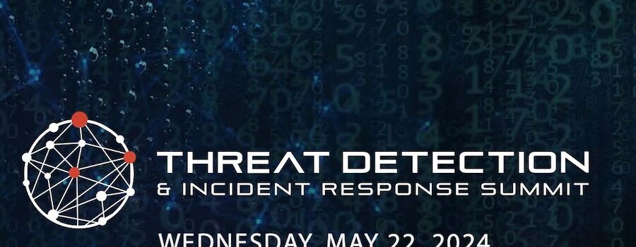 Threat Detection and Incident Response Summit